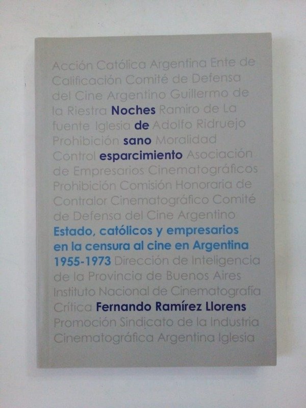 Producto - Noches de sano esparcimiento - Fernando Ramírez Llorens - Libraria 2016