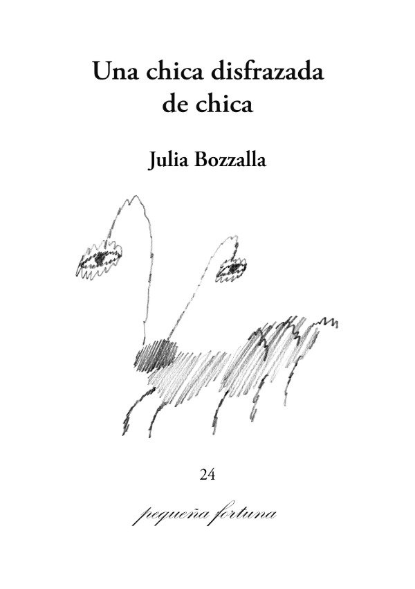 Producto - Una chica disfrazada de chica - Julia Bozzalla