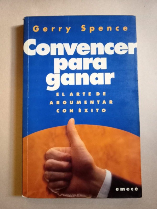 Producto - Convencer para ganar - Gerry Spence - Emecé 1996