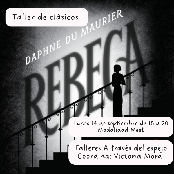 Producto - Taller de clásicos. Rebecca Daphne du Maurier