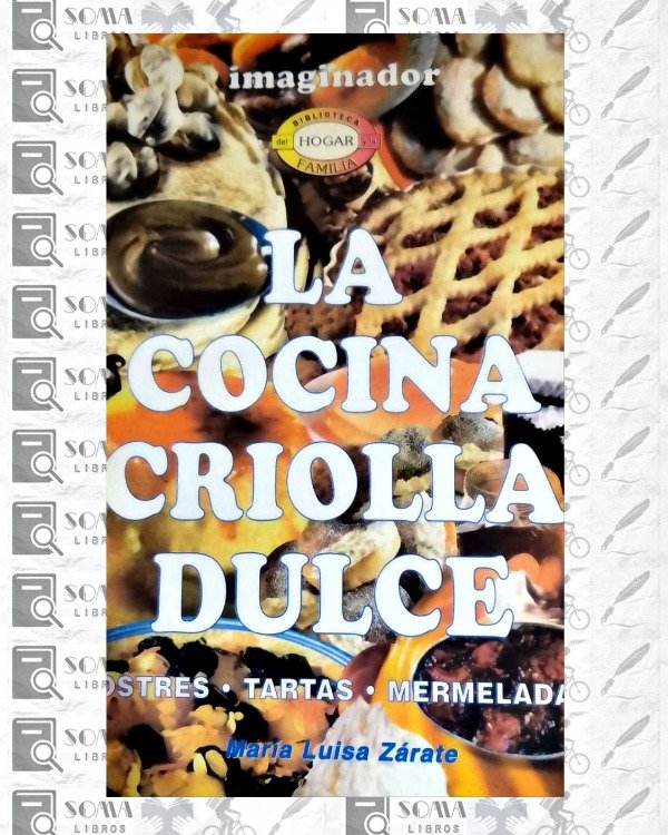 Producto - La cocina criolla dulce - Recetas de cocina