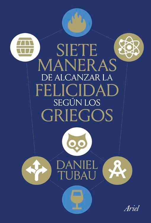 Producto - Siete maneras de alcanzar la felicidad - Daniel Tubau