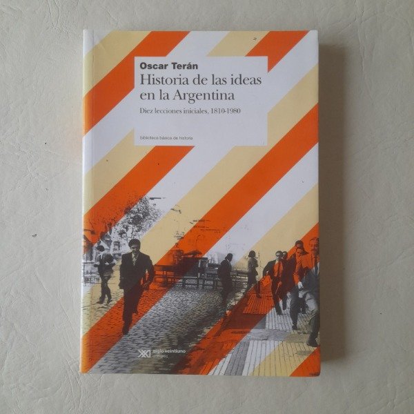 Producto - Historia de las ideas en la Argentina - Terán