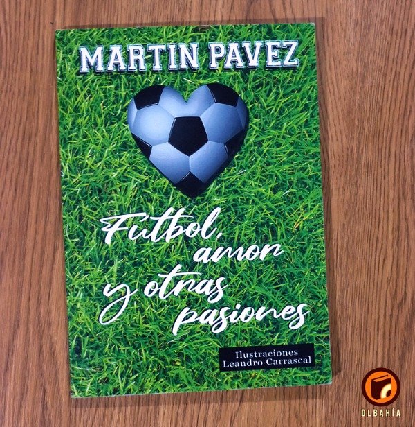 Producto - Futbol amor y otras pasiones - Martin Pavez