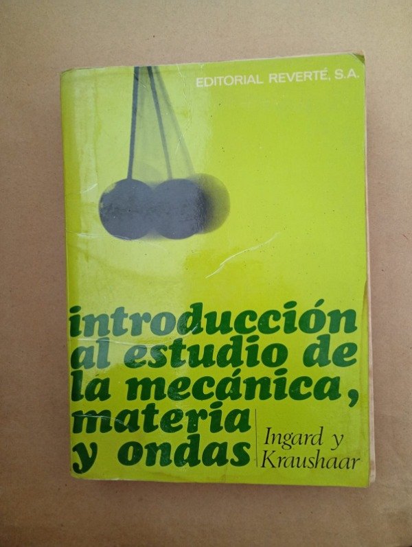 Producto - Introducción al estudio de la mecánica - Ingard Kraushaar - Reverté 1966