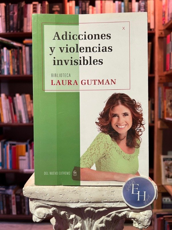 Producto - Adicciones y violencias invisibles (Laura Gutman)