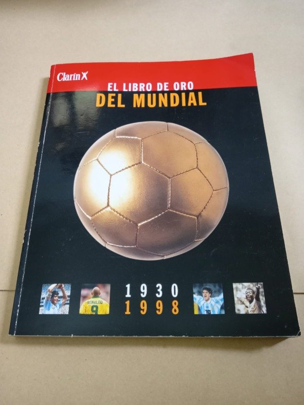 Producto - El libro de oro del mundial 1930/1998 - Autores varios - Clarín 1998 - 0