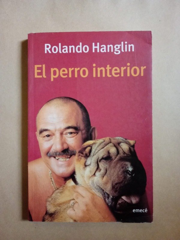 Producto - El perro interior - Rolando Hanglin - Emecé 2002 - 0