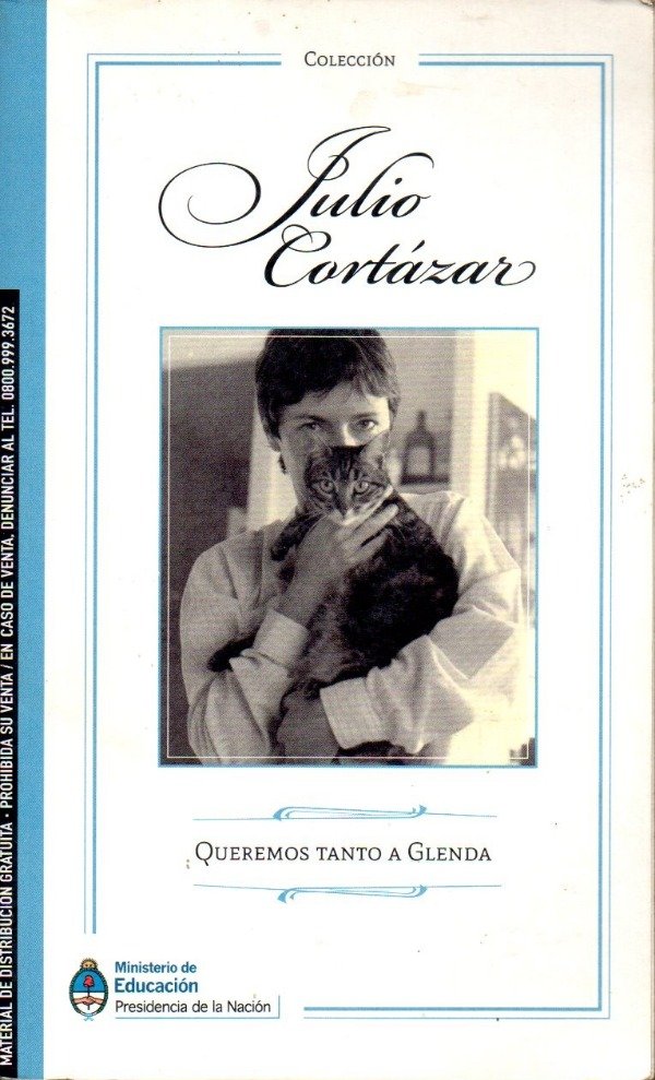 Producto - Julio Cortazar - Queremos tanto a Glenda