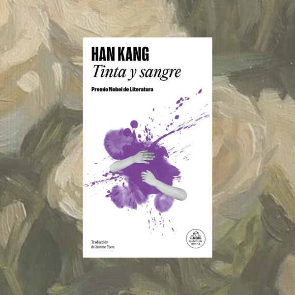 Producto - Tinta y sangre, Han Kang.