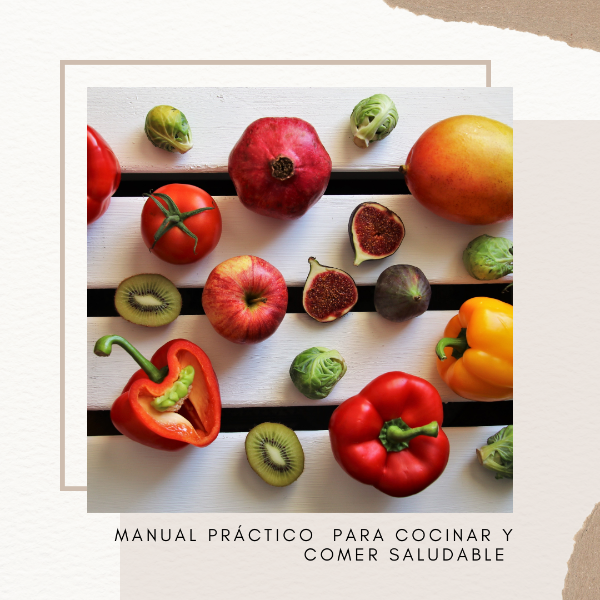 Producto - Manual práctico para cocinar y comer saludable