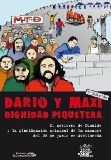 Producto - DARÍO Y MAXI. DIGNIDAD PIQUETERA