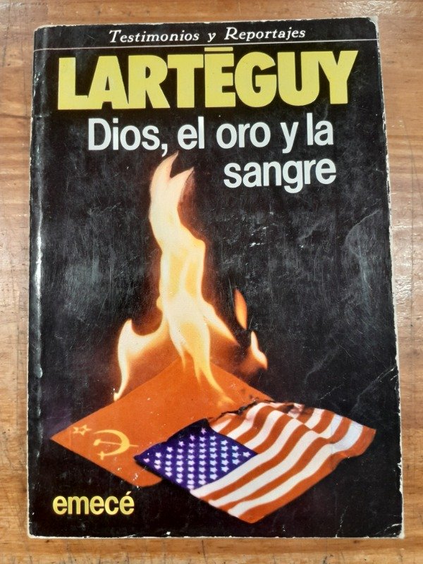 Producto - Dios el oro y la sangre C3 - Larteguy