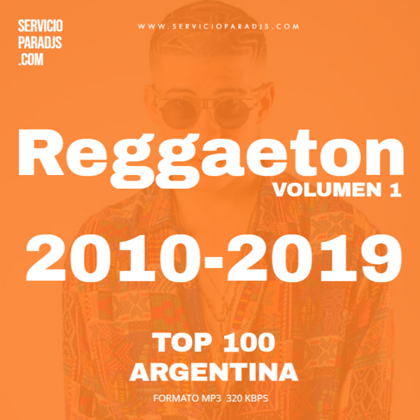 Producto - REGGAETON 2010-2019 - TOP 100 ARGENTINA
