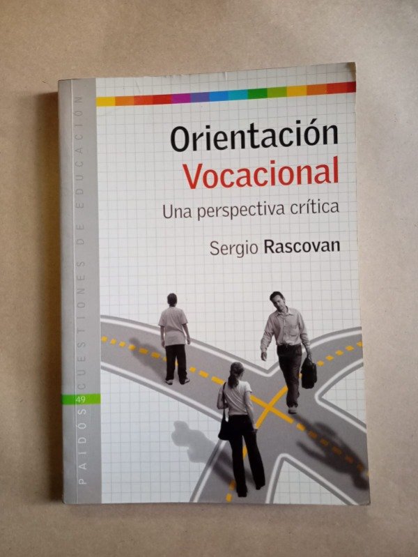 Producto - Orientación vocaconal - Sergio Rascovan - Paidós 2005 - 0