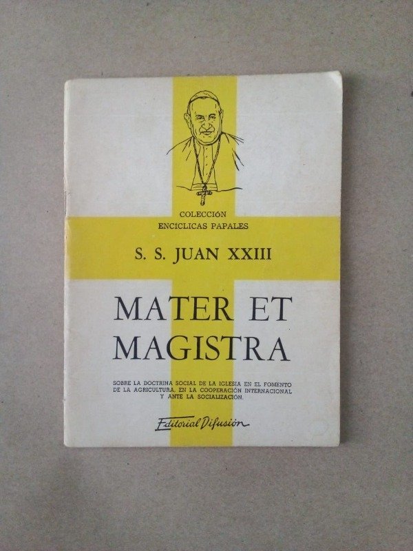 Producto - Mater et magistra - S S Juan XXIII - Difusión 1961