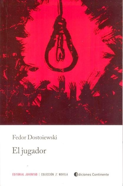 Producto - EL JUGADOR - DOSTOIEWSKI FEDOR - EDICIONES CONTINENTE