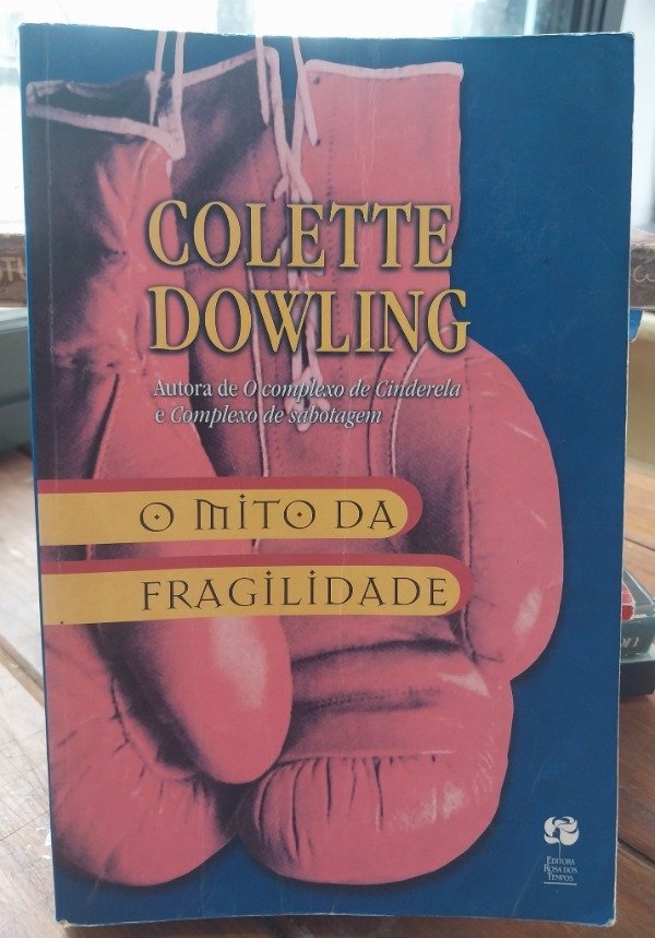 Producto - O mito da fragilidade DOWLING