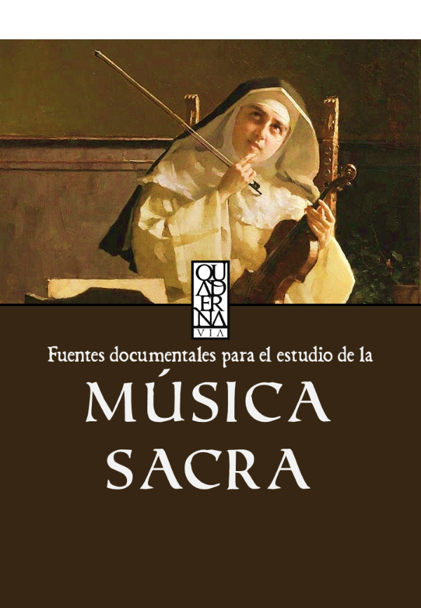 Producto - Fuentes documentales para el estudio de la MÚSICA SACRA - Antología esencial