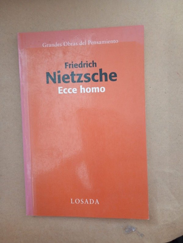 Producto - Ecce homo - Friedrich Nietzsche - Losada 2007