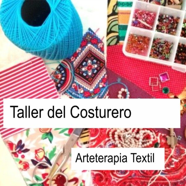 Producto - Taller del Costurero - 8 Clases - Arteterapia Textil