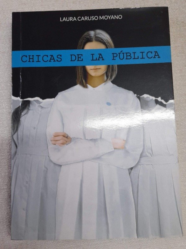 Producto - Chicas De La Publica - Laura Caruso Moyano - Fractura Ediciones