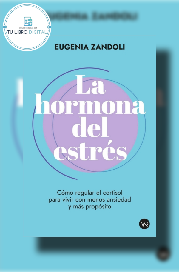 Producto - La Hormona del estrés Eugenia Zandoli