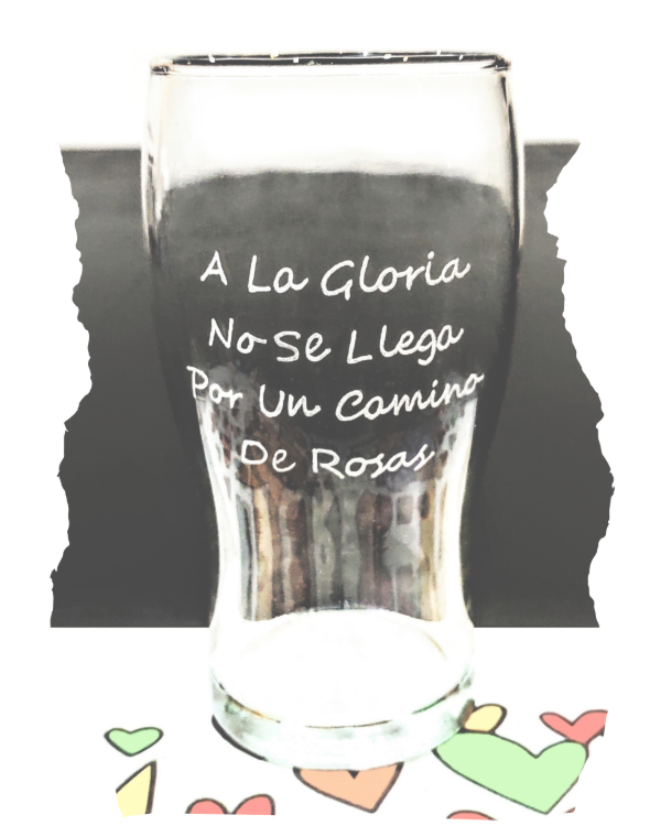 Producto - Vaso a la gloria no se llega por un camino de rosas