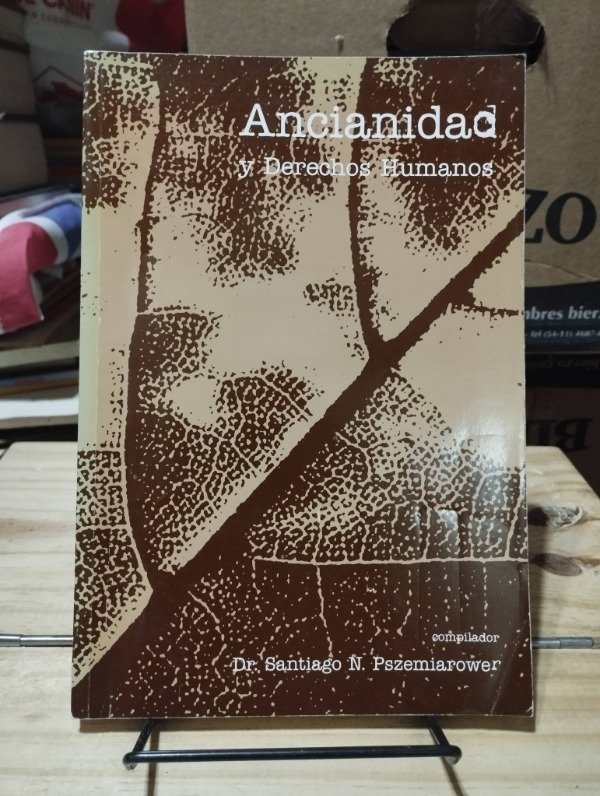 Producto - ANCIANIDAD Y DERECHOS HUMANOS - Santiago N. Pszemiarower