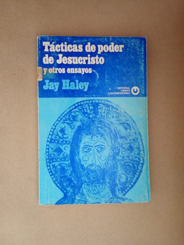 Producto - Tácticas de poder de Jesucristo - Jay Haley - Tiempo Contemporáneo 1974