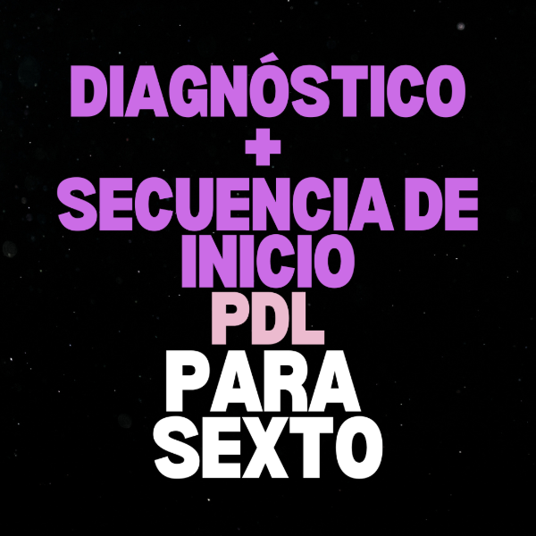 Producto - DIAGNÓSTICO Y SECUENCIA DE INICIO PDL SEXTO