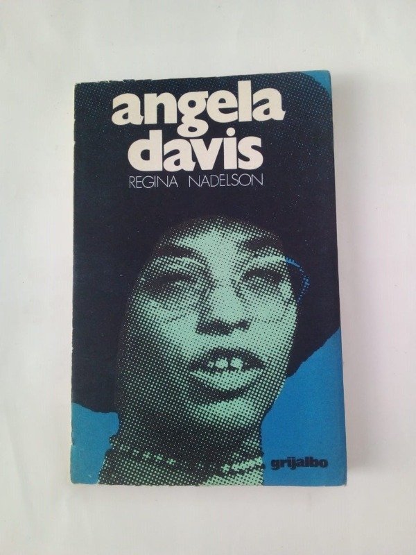 Producto - Angela Davis - Regina Nadelson - Grijalbo 1974