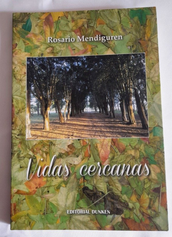 Producto - Vidas Cercanas - Rosario Mendiguren - Dunken