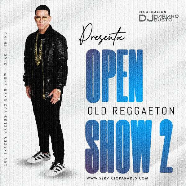 Producto - OPEN SHOW - OLD REGGAETON - EDICION 2