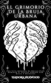 Producto - El Grimorio de la Bruja Urbana - Isadora Hexwood