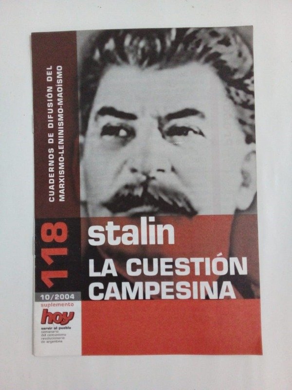 Producto - La cuestión campesina - Stalin - Suplemento Hoy #118 - Octubre 2004