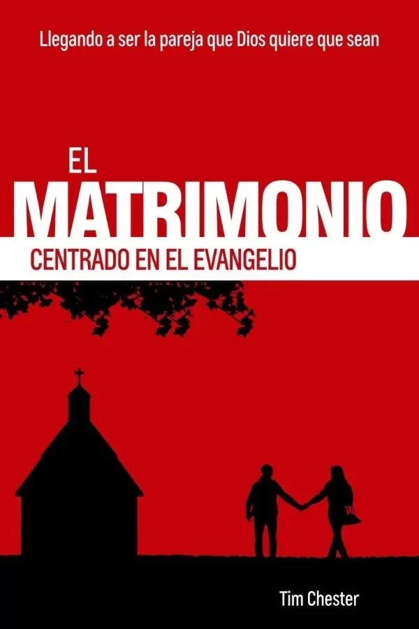 Producto - El Matrimonio Centrado En El Evangelio