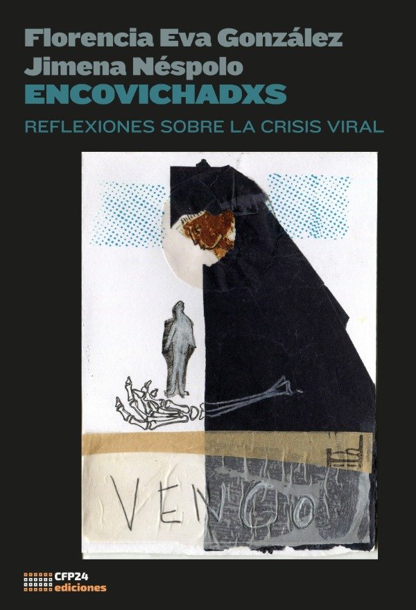Producto - Encovichadxs - Florencia Eva González y Jimena Néspolo