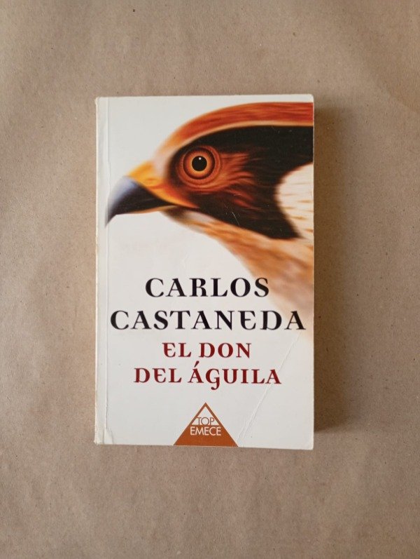 Producto - El don del águila - Carlos Castaneda - Emecé 2002 - Top #69