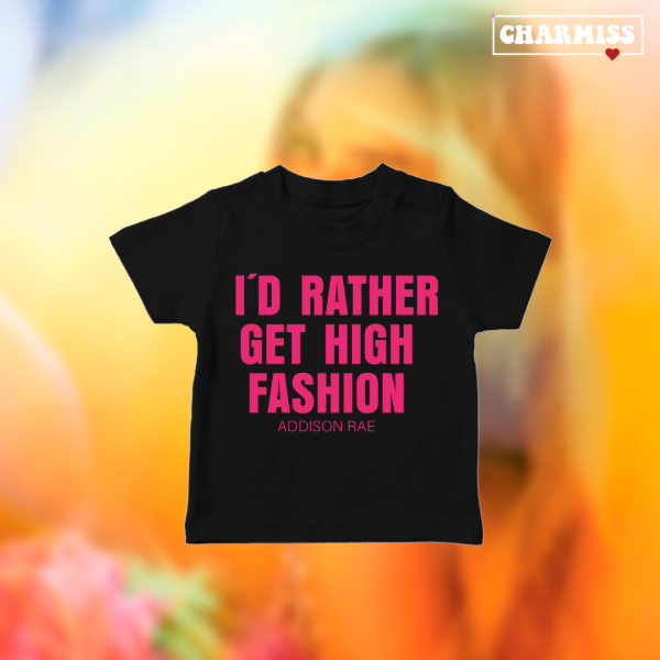 Producto - Baby Tee- id rather get high fashion - 1