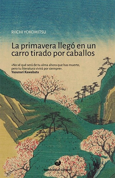 Producto - La primavera llegó en un carro tirado por caballos - Riichi Yokomitsu