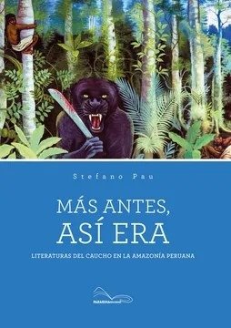 Producto - MÁS ANTES, ASÍ ERA - STÉFANO PAU - PAKARINA EDIC