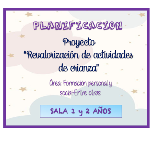 Producto - Proyecto Revalorización de actividades de crianza y rutina