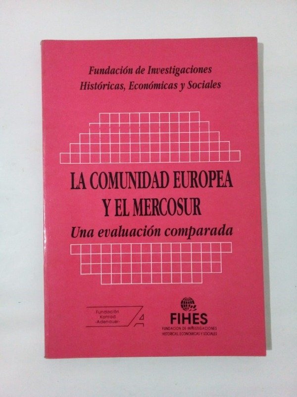 Producto - La comunidad europea y el Mercosur - Rapoport Musachio - FIHES 1993