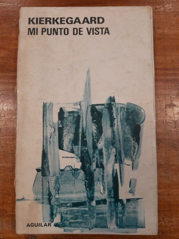 Producto - Mi punto de vista - Soren Kierkegaard