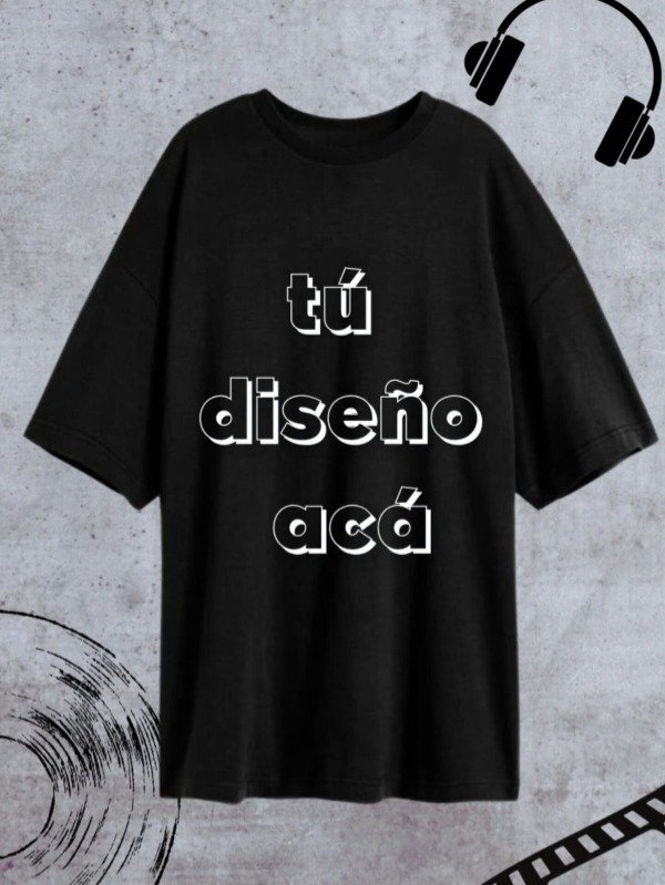 Producto - Remeras Oversize, Personalizadas Frente o Espalda