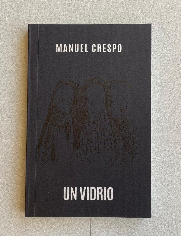 Producto - Un vidrio - Manuel Crespo