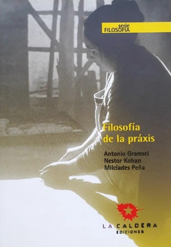 Producto - FILOSOFÍA DE LA PRAXIS - AA. VV. - EDIT LA CALDERA.