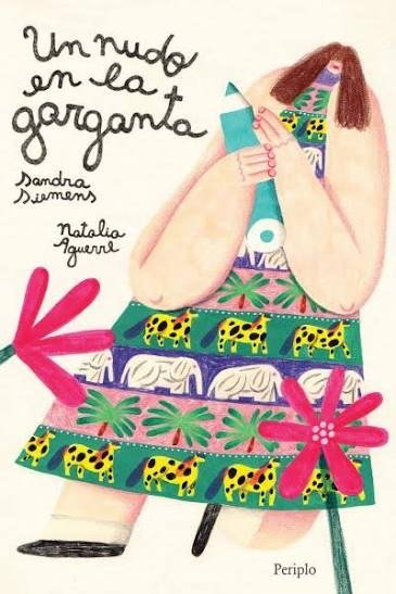 Producto - Un nudo en la garganta - Sandra Siemens y Natalia Aguerre - 0