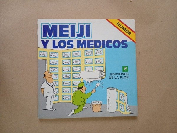 Producto - Meiji y los médicos - Ediciones de la Flor 1993